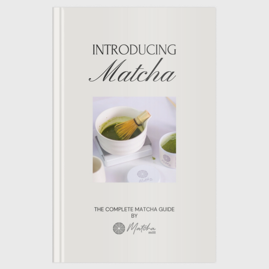 (Digital Ebook) Introducing Matcha: The Complete Matcha Guide by Matcha Mill